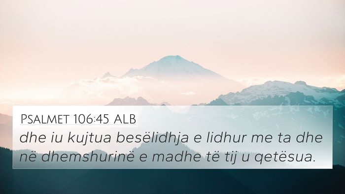 Psalmet 106:45 ALB Bible Verse Image