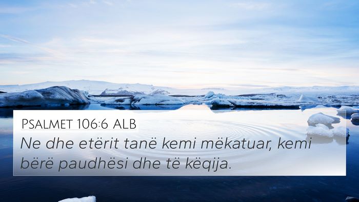 Psalmet 106:6 ALB Bible Verse Image