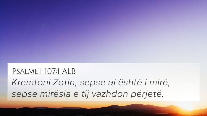Psalmet 107:1 ALB Bible Verse Image