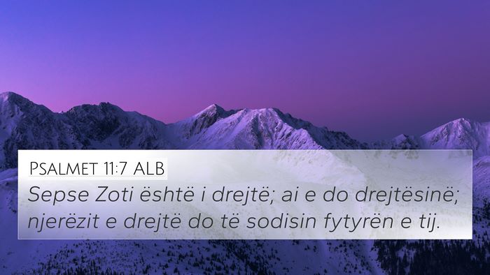 Psalmet 11:7 ALB Bible Verse Image