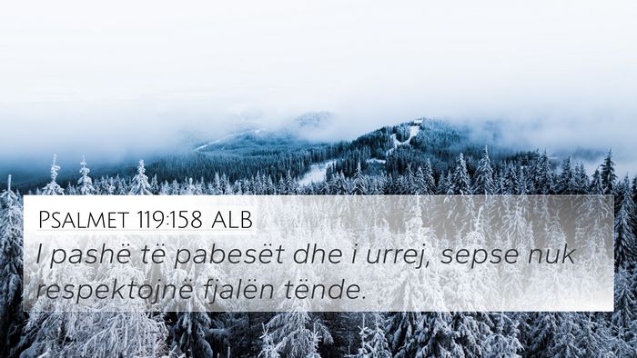 Psalmet 119:158 ALB Bible Verse Image