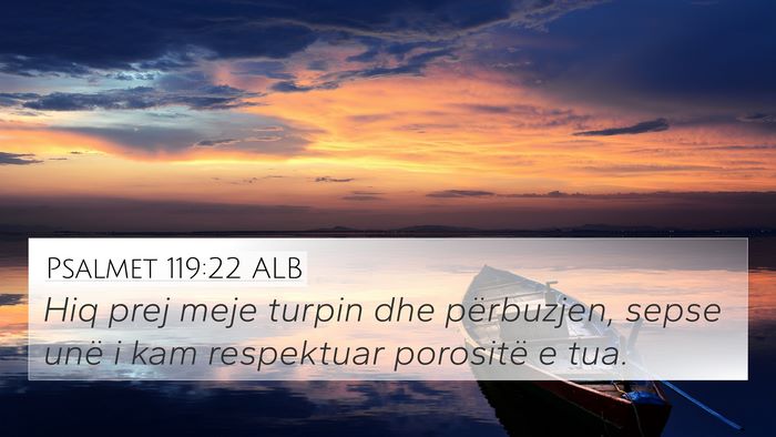 Psalmet 119:22 ALB Bible Verse Image