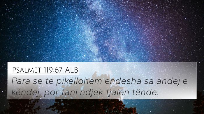 Psalmet 119:67 ALB Bible Verse Image