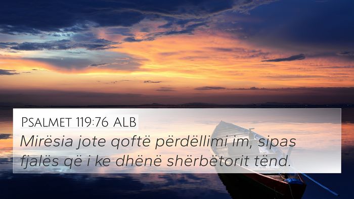 Psalmet 119:76 ALB Bible Verse Image