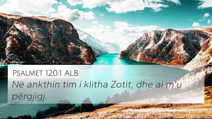Psalmet 120:1 ALB Bible Verse Image