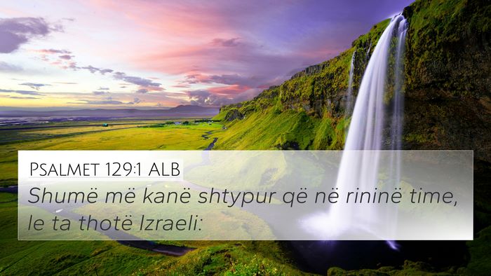 Psalmet 129:1 ALB Bible Verse Image