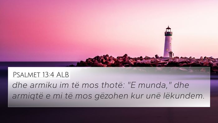 Psalmet 13:4 ALB Bible Verse Image
