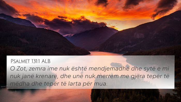 Psalmet 131:1 ALB Bible Verse Image