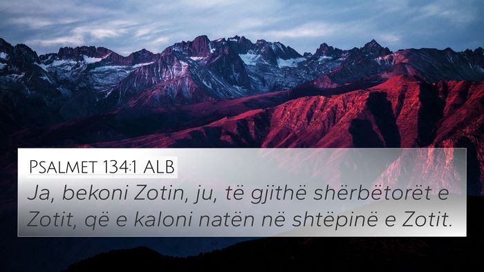 Psalmet 134:1 ALB Bible Verse Image
