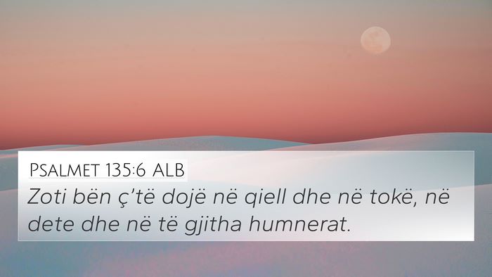 Psalmet 135:6 ALB Bible Verse Image
