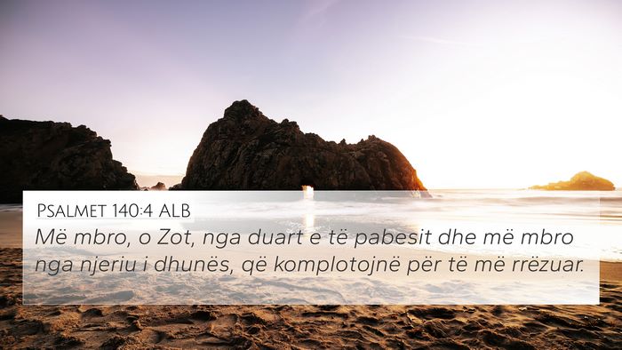 Psalmet 140:4 ALB Bible Verse Image