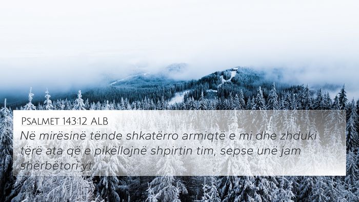 Psalmet 143:12 ALB Bible Verse Image