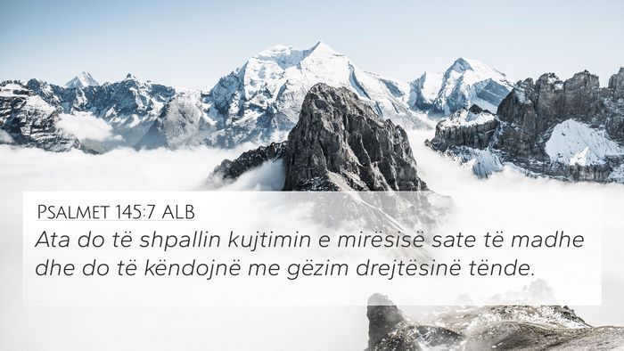 Psalmet 145:7 ALB Bible Verse Image