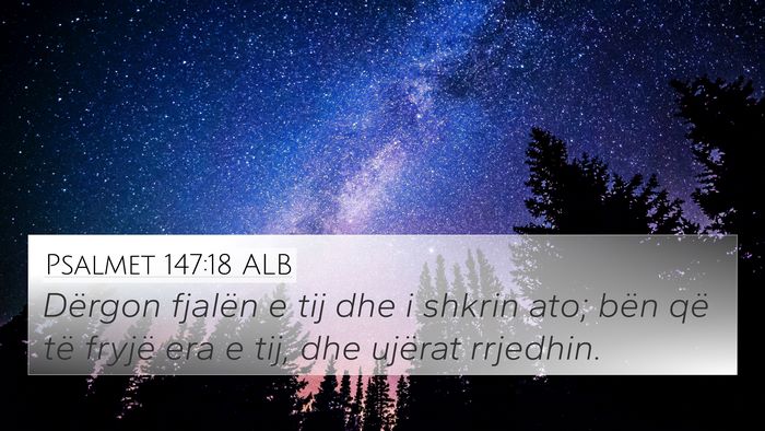 Psalmet 147:18 ALB Bible Verse Image