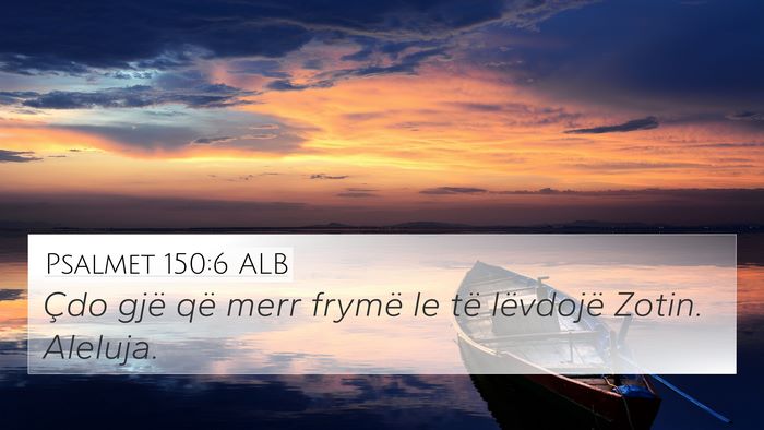 Psalmet 150:6 ALB Bible Verse Image