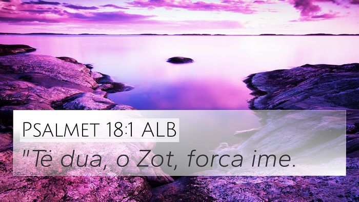 Psalmet 18:1 ALB Bible Verse Image