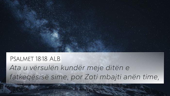 Psalmet 18:18 ALB Bible Verse Image