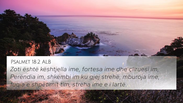 Psalmet 18:2 ALB Bible Verse Image
