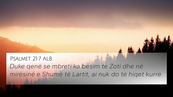 Psalmet 21:7 ALB Bible Verse Image
