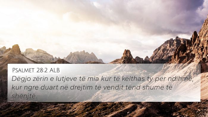 Psalmet 28:2 ALB Bible Verse Image