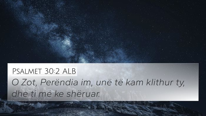 Psalmet 30:2 ALB Bible Verse Image