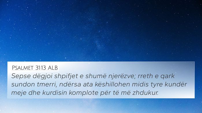 Psalmet 31:13 ALB Bible Verse Image