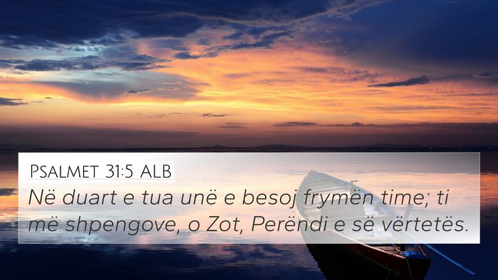Psalmet 31:5 ALB Bible Verse Image