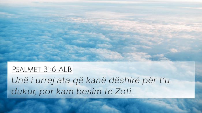 Psalmet 31:6 ALB Bible Verse Image