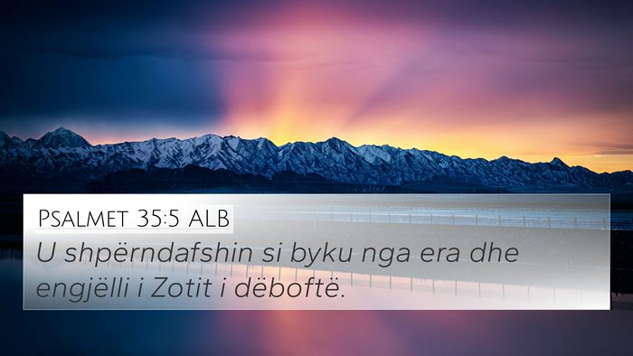 Psalmet 35:5 ALB Bible Verse Image