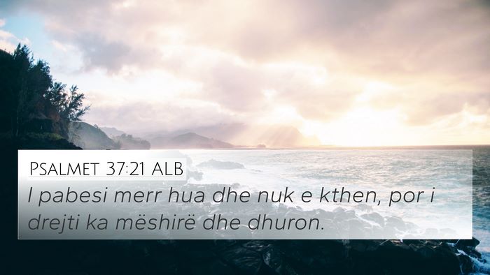 Psalmet 37:21 ALB Bible Verse Image