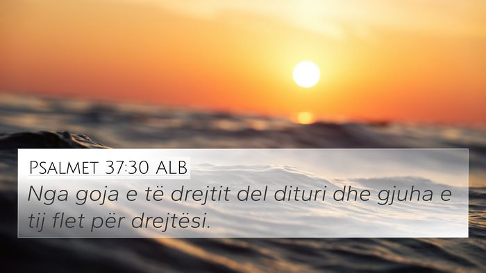 Psalmet 37:30 ALB Bible Verse Image