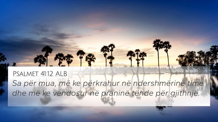 Psalmet 41:12 ALB Bible Verse Image
