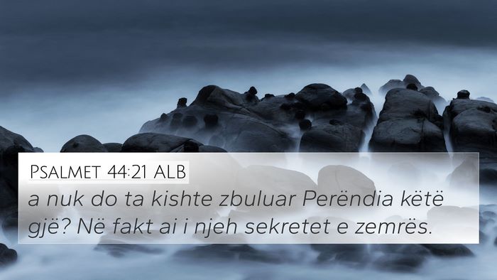 Psalmet 44:21 ALB Bible Verse Image