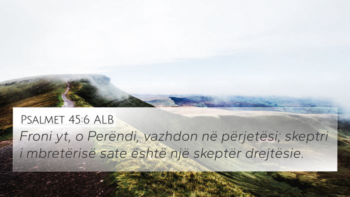 Psalmet 45:6 ALB Bible Verse Image