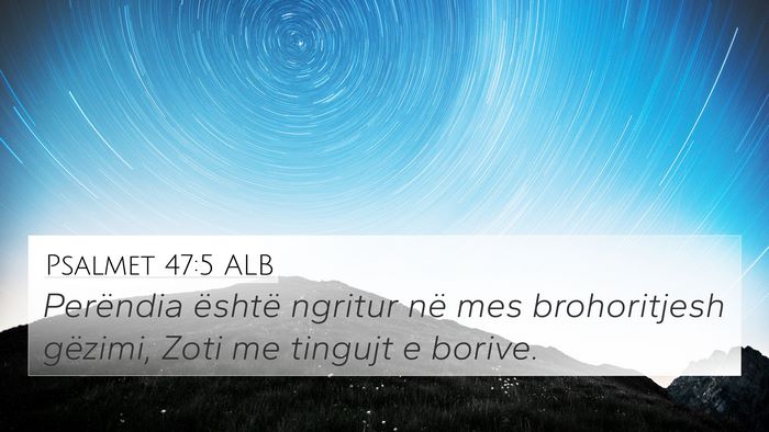 Psalmet 47:5 ALB Bible Verse Image