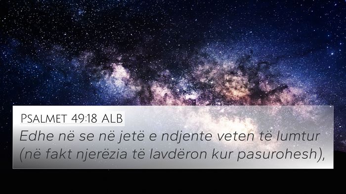 Psalmet 49:18 ALB Bible Verse Image