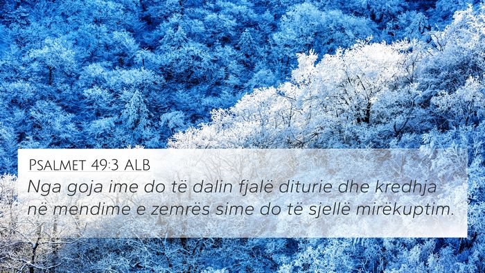 Psalmet 49:3 ALB Bible Verse Image