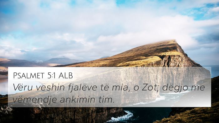 Psalmet 5:1 ALB Bible Verse Image