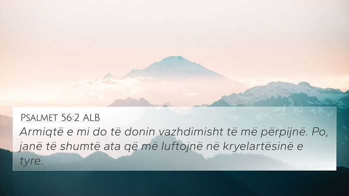 Psalmet 56:2 ALB Bible Verse Image