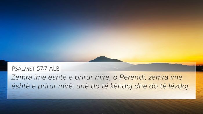 Psalmet 57:7 ALB Bible Verse Image