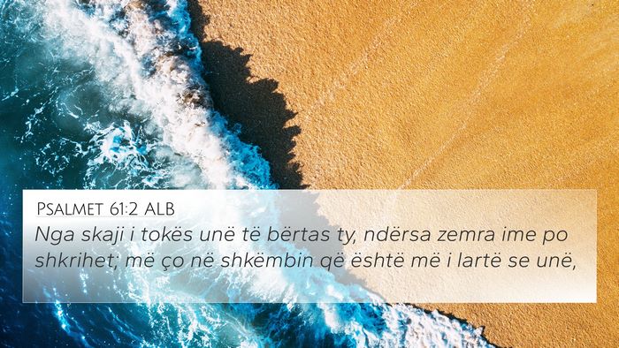 Psalmet 61:2 ALB Bible Verse Image