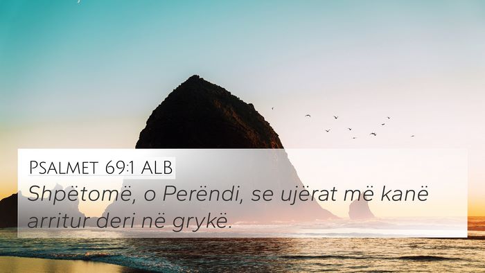 Psalmet 69:1 ALB Bible Verse Image