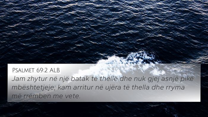Psalmet 69:2 ALB Bible Verse Image