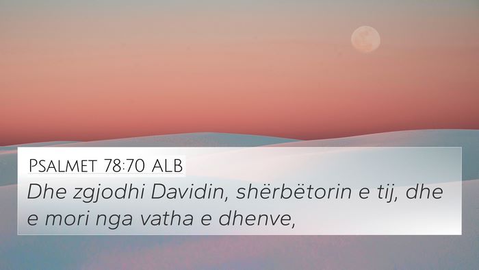 Psalmet 78:70 ALB Bible Verse Image