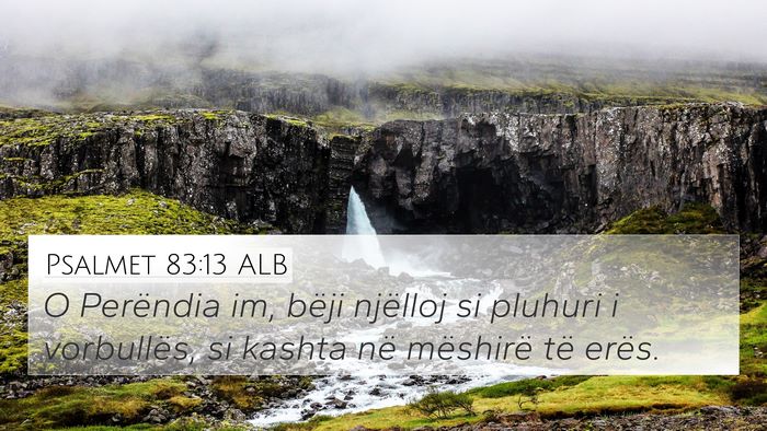 Psalmet 83:13 ALB Bible Verse Image