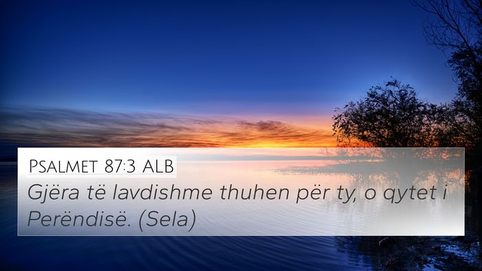 Psalmet 87:3 ALB Bible Verse Image