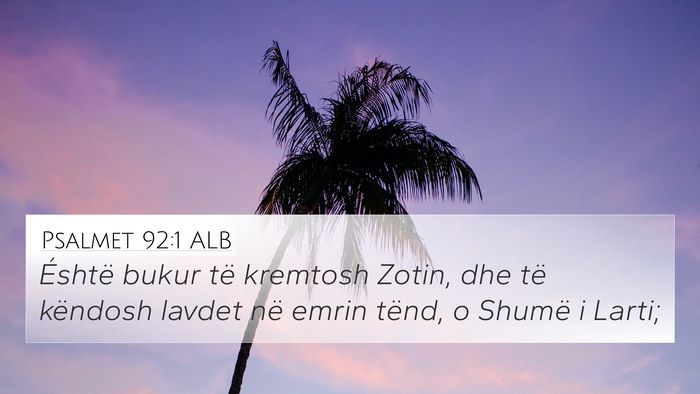 Psalmet 92:1 ALB Bible Verse Image