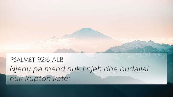 Psalmet 92:6 ALB Bible Verse Image