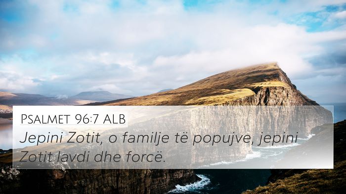 Psalmet 96:7 ALB Bible Verse Image