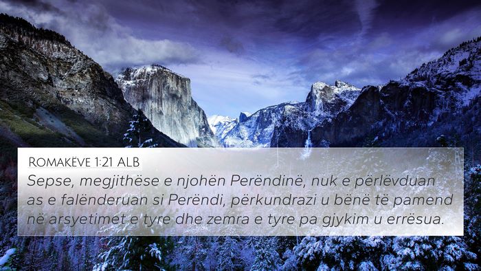 Romakëve 1:21 ALB Bible Verse Image